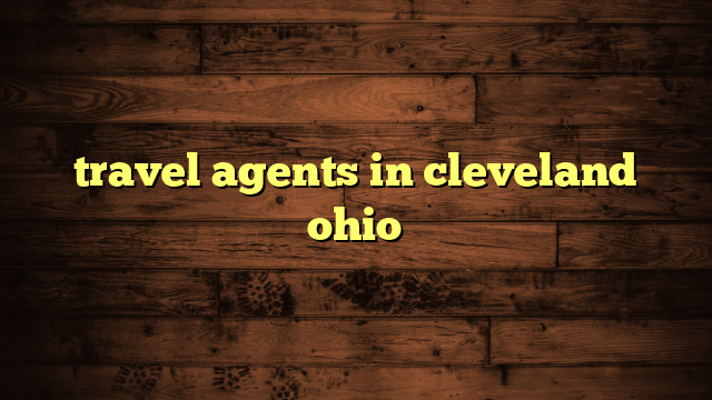 travel agents in cleveland ohio