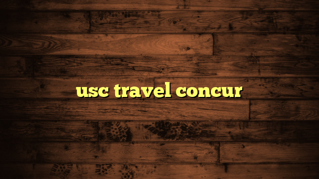 usc concur travel and expense
