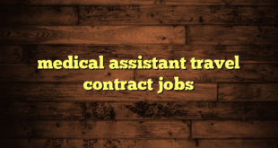 medical assistant travel contract jobs